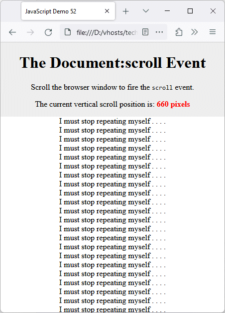 The scroll event fires multiple times as the user scrolls