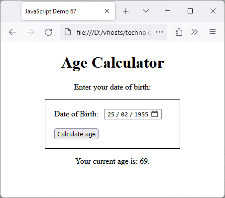 Your date of birth is used to find your current age