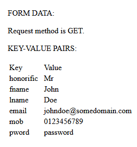 The form data stored in $_GET, displayed as key-value pairs